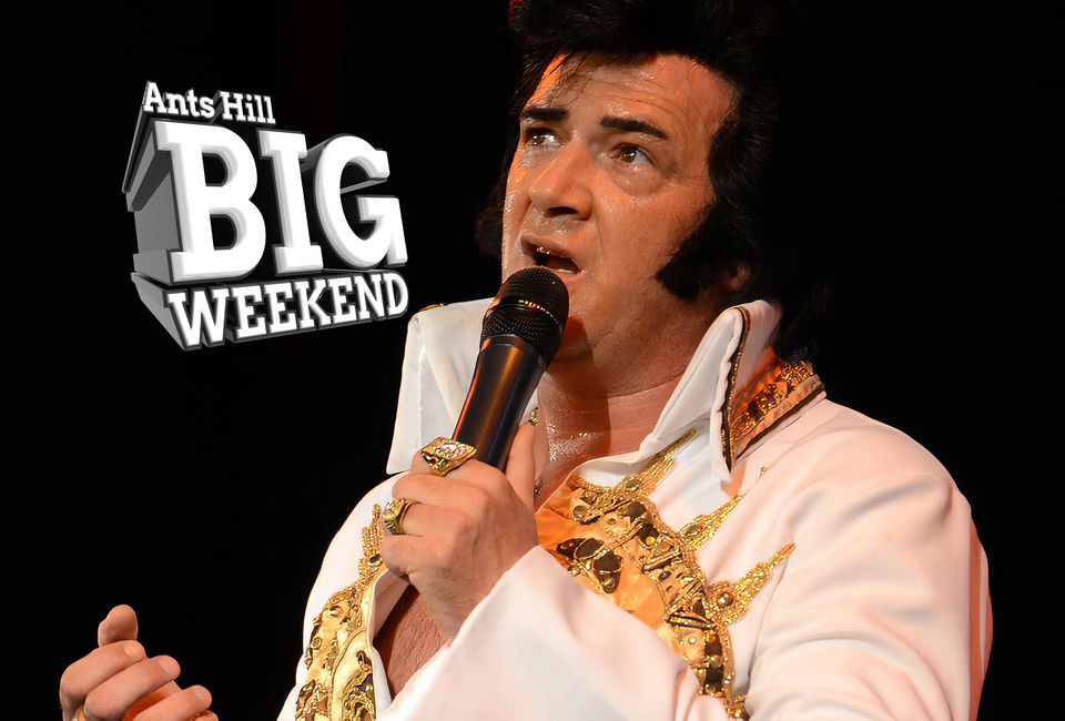 Ants Hill Big Weekend: Elvis