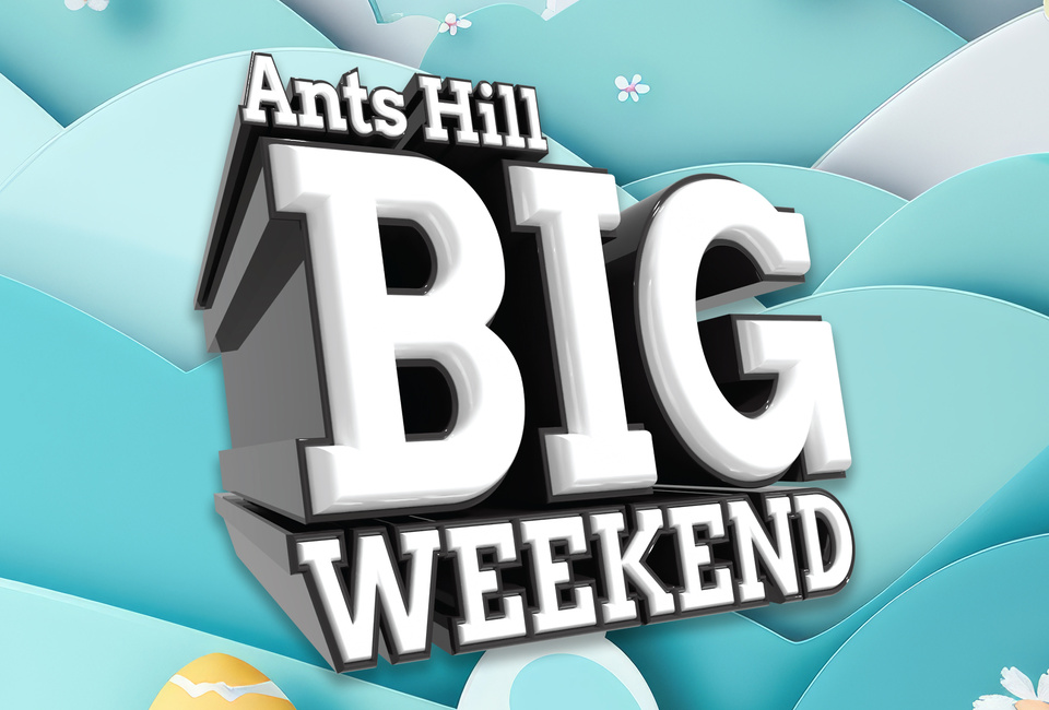 Ants Hill Easter Big Weekend