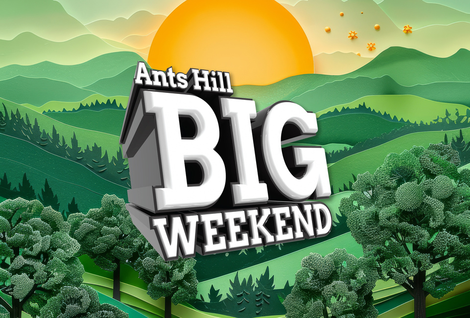 Ants Hill Spring Big Weekend