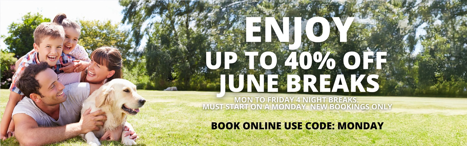 40% Off June Breaks
